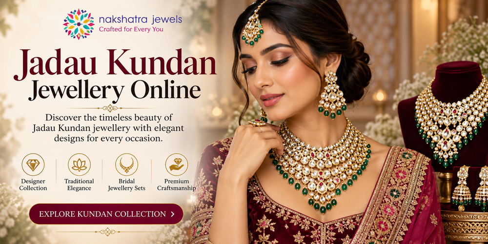 Jadau Kundan Jewellery Online – Discover Timeless Traditional Elegance